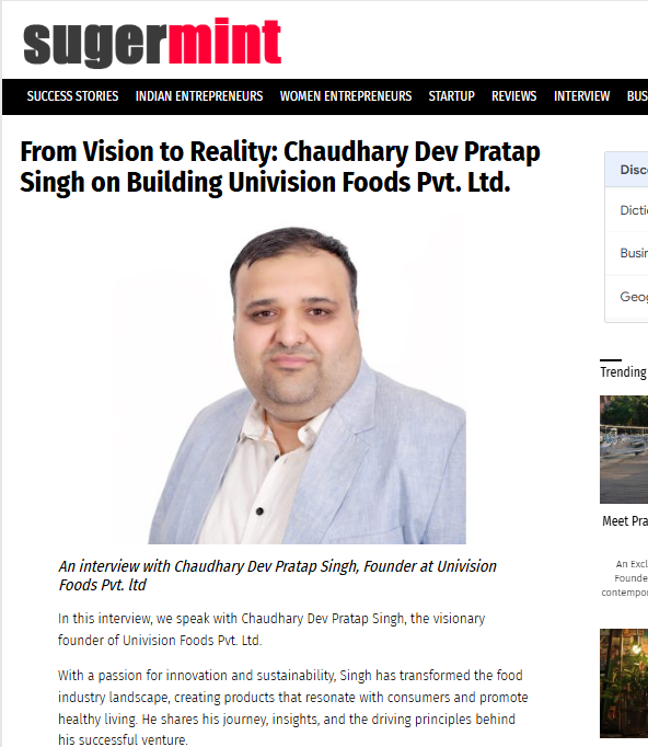 From Vision to Reality: Chaudhary Dev Pratap Singh on Building Univision Foods