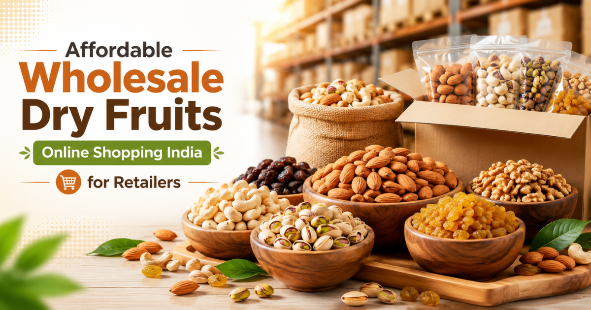 wholesale dry fruits online shopping india