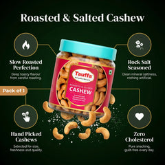 Tauffa Premium Roasted & Salted Cashews 250g | Crunchy Whole Kaju with Rock Salt | Natural Kaaju Nuts | No Added Oil | Healthy Snack